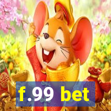 f.99 bet